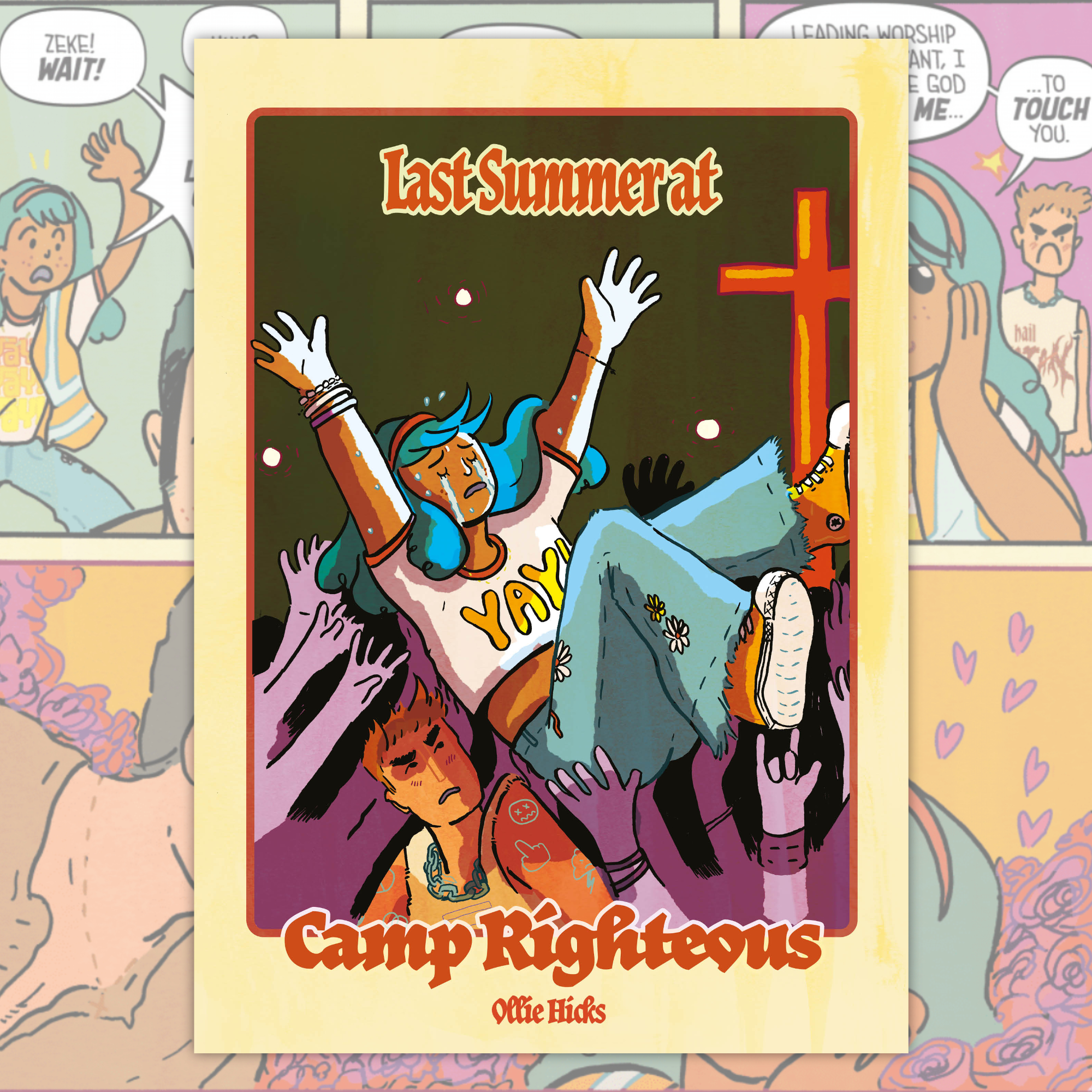 ANNOUNCING! Last Summer at Camp Righteous by Ollie Hicks